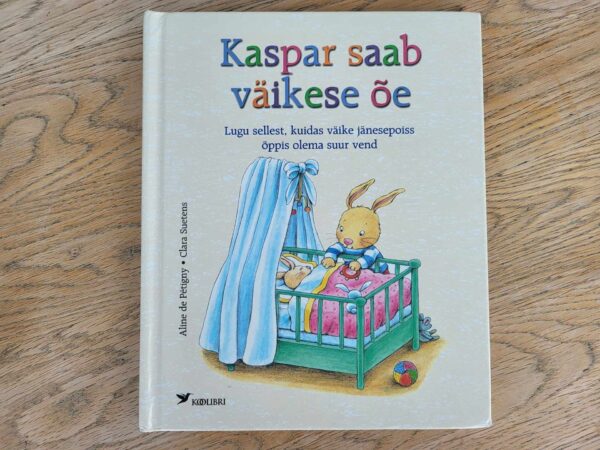 Kaspar saab väikese õe . Aline de Pétigny