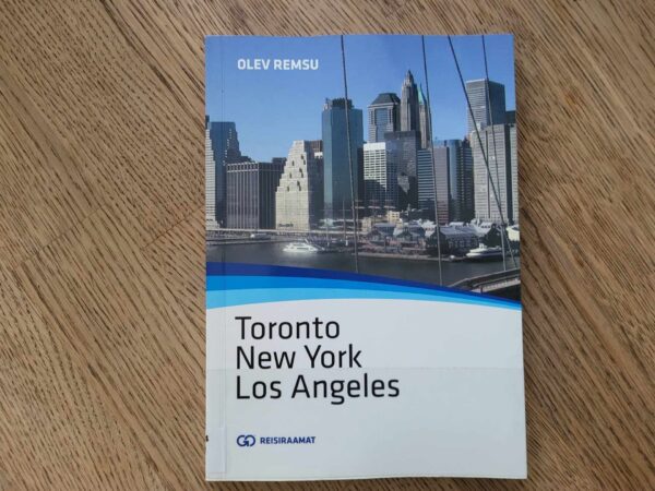 Toronto New York Los Angeles . Olev Remsu