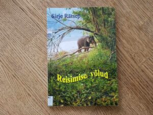 Reisimise võlud . Sirje Rätsep