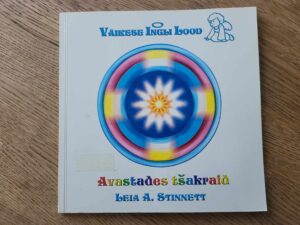 Avastades tšakraid . Leia A. Stinnett