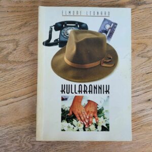 Kullarannik . Elmore Leonard