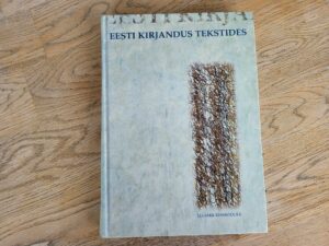 Eesti kirjandus tekstides (1. osa)
