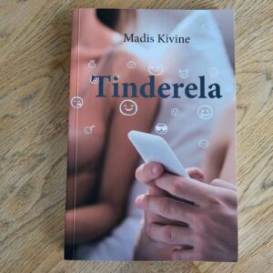 Tinderela . Madis Kivine