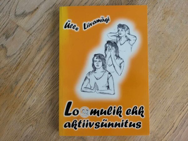 Loomulik ehk aktiivsünnitus . Ülle Liivamägi