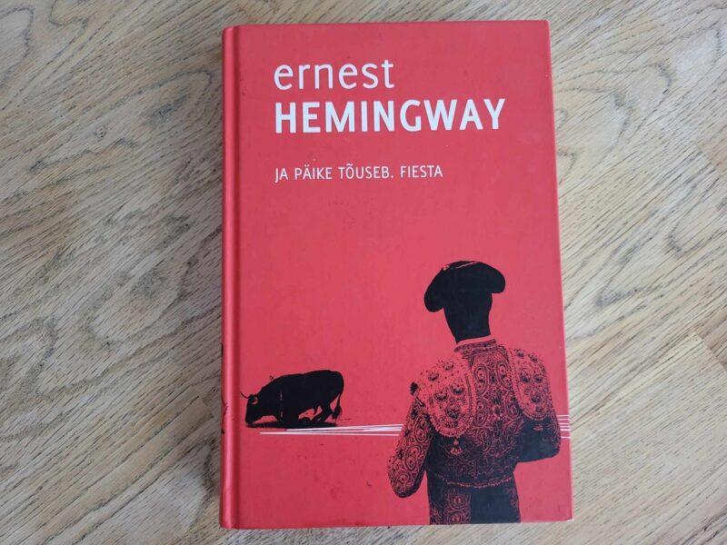 107203946 Ja päike tõuseb. Fiesta . Ernest Hemingway