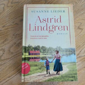 Astrid Lindgren Tema elu on täis . Susanne Lieder