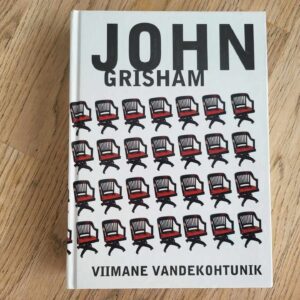 Viimane vandekohtunik . John Grisham