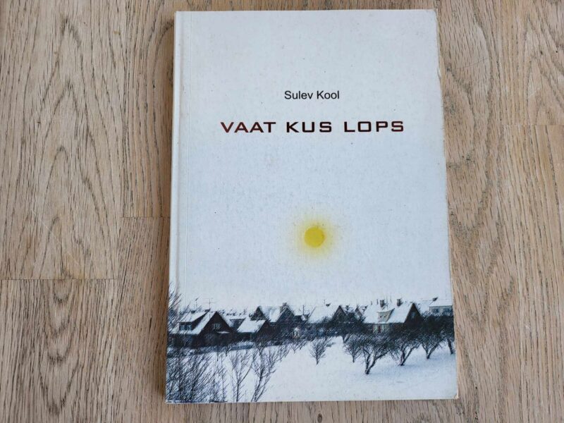 107272041 Vaat kus lops . Sulev Kool