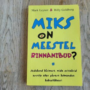 Miks on meestel rinnanibud . Billy Goldberg ja Mark Leyner