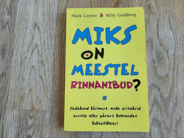 Miks on meestel rinnanibud . Billy Goldberg ja Mark Leyner