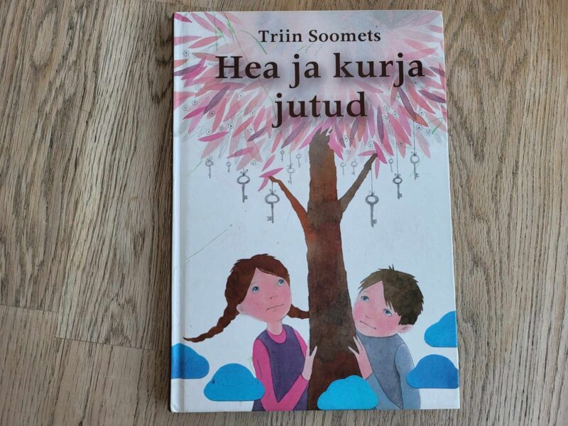 107272445 Hea ja kurja jutud . Triin Soomets