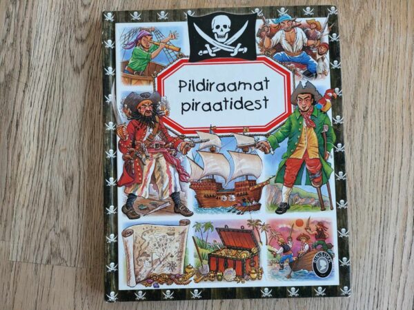 Pildiraamat piraatidest . Emilie Beaumont