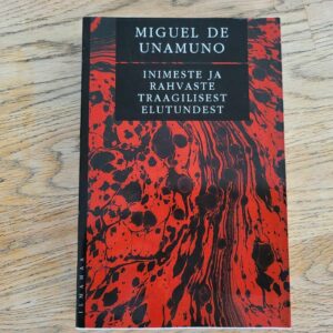 Inimeste ja rahvaste traagilisest elutundest