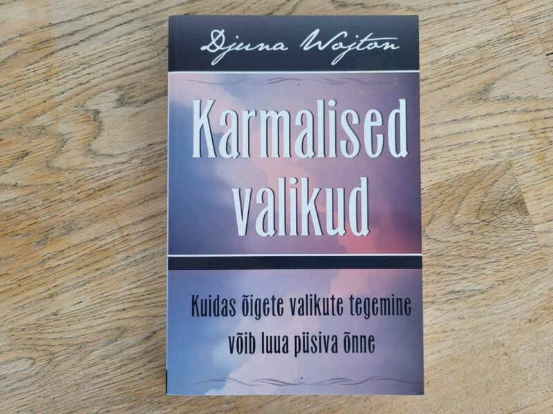 Karmalised valikud . Djuna Wojton