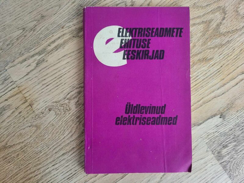 107405923 Elektriseadmete ehituse eeskirjad Üldlevinud elektriseadmed