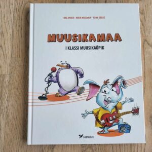 107406798 Muusikamaa . Kai Anier, Maia Muldma ja Tiina Selke