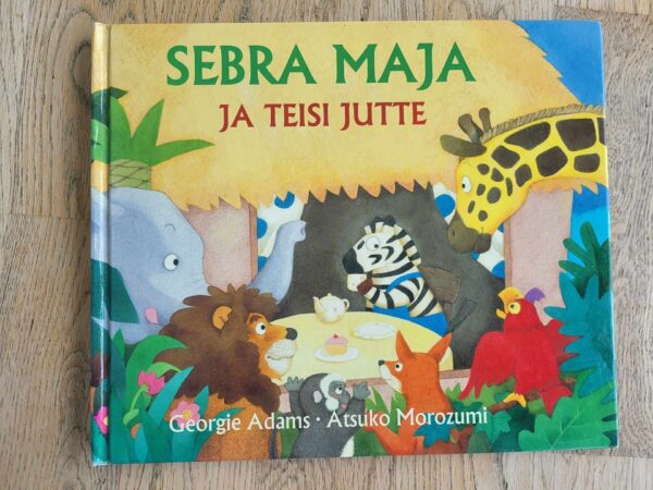 Sebra maja ja teisi jutte