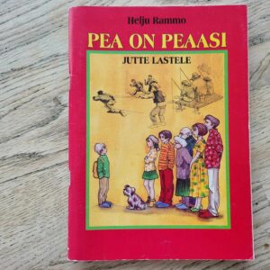 Pea on peaasi Jutte lastele . Helju Rammo