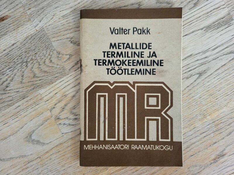 Metallide termiline ja termokeemiline töötlemine . V. Pakk