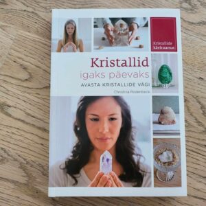 Kristallid igaks päevaks . Christina Rodenbeck ja Brenda Ros