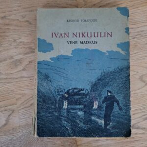 Ivan Nikuulin vene madrus . Leonid Solovjov