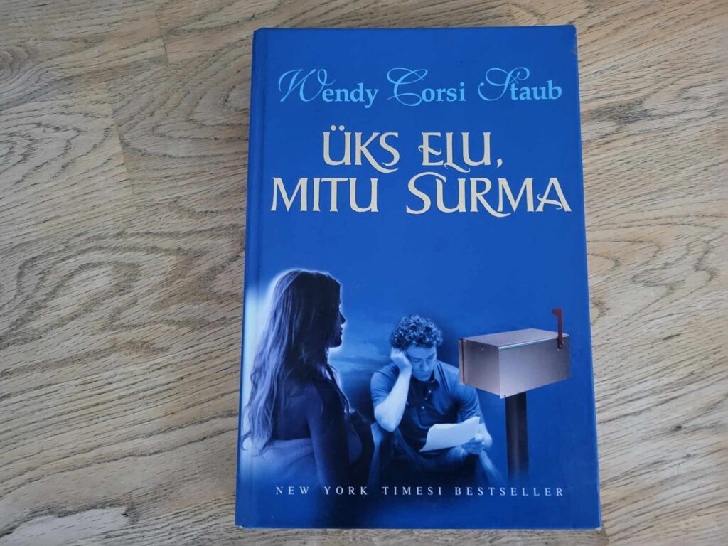 Üks elu mitu surma . Wendy Corsi Staub