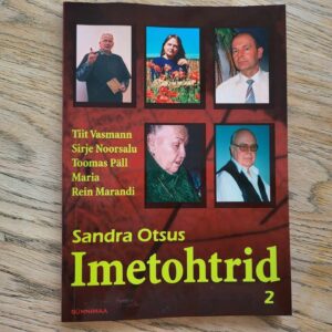 Imetohtrid II . Sandra Otsus