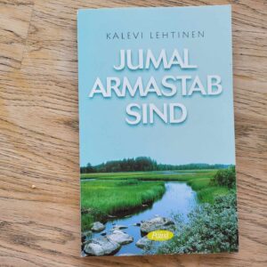 Jumal armastab sind . Kalevi Lehtinen