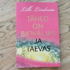 107482834 Tähed on bioväljas ja taevas . Lille Lindmäe
