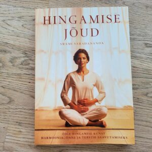 Hingamise jõud . Swami Saradanada