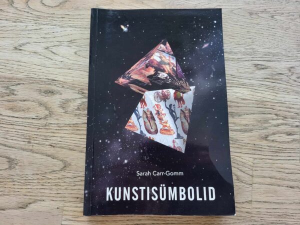 Kunstisümbolid . Sarah Carr-Gomm