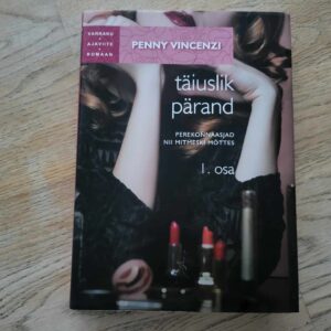 Täiuslik pärand I . Penny Vincenzi