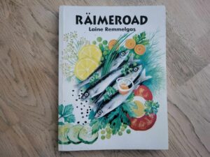 Räimeroad . Laine Remmelgas