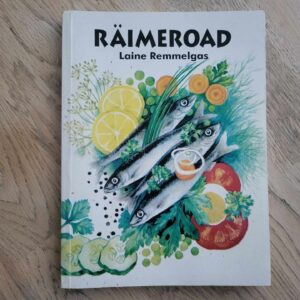 Räimeroad . Laine Remmelgas