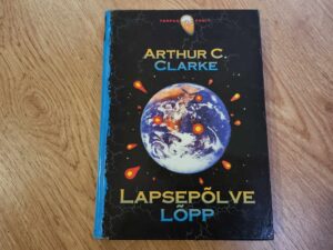 Lapsepõlve lõpp . Arthur C. Clarke
