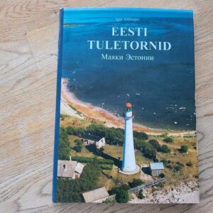 Eesti tuletornid Маяки Эстонии . Igor Aleksejev