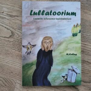 107540072 Lullatoorium . Margus Kobing