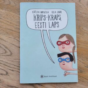 Krips-kraps eesti laps . Kätlin Vainola