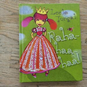 Raha-haa-haa . Leelo Tungal