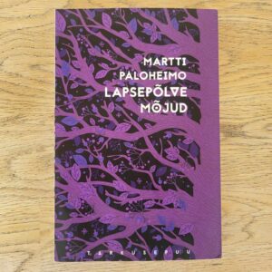 107596041 Lapsepõlve mõjud . Martti Paloheimo