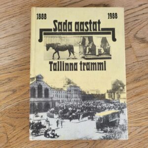 Sada aastat Tallinna trammi