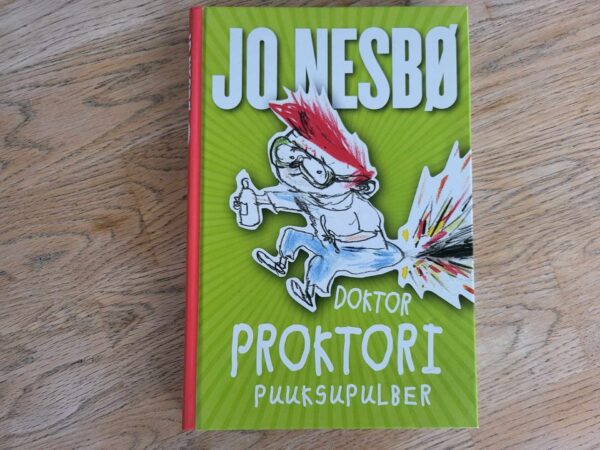 Doktor Proktori puuksupulber . Jo Nesbo