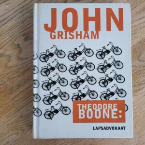 Theodore Boone Lapsadvokaat . John Grisham