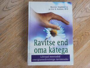 Ravitse end oma kätega . Eric B. Robbins