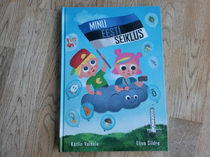 107646022 Minu Eesti seiklus . Kätlin Vainola