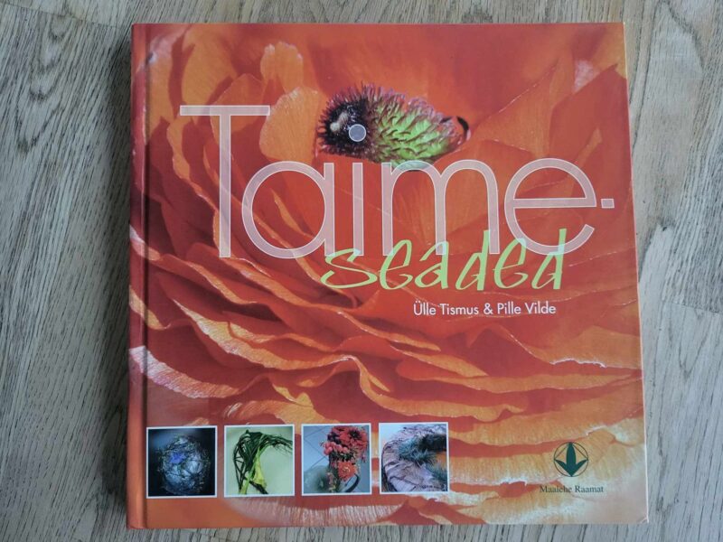 107646155 Taimeseaded . Ülle Tismus ja Pille Vilde