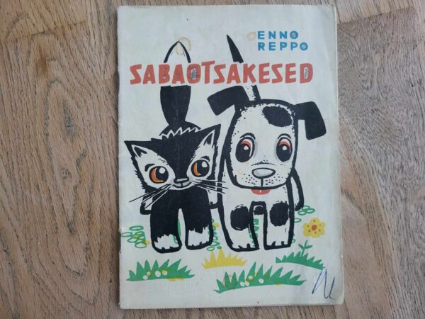 Sabaotsakesed . Enno Reppo