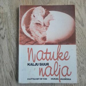 Natuke nalja . Kalju Suur autogrammiga
