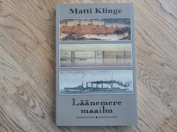 Läänemere maailm . Matti Klinge