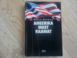 Ameerika must raamat . Peter Scowen